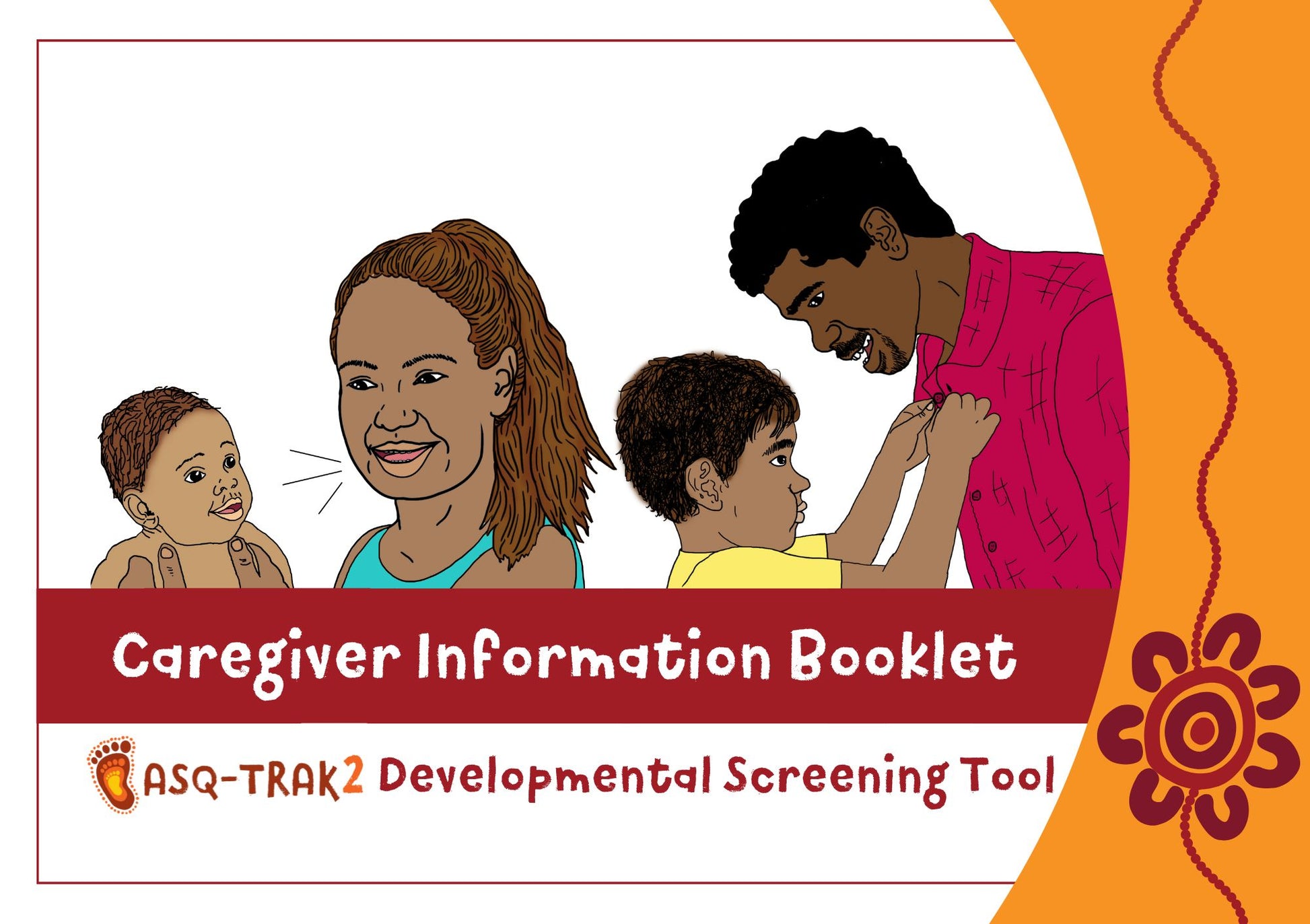 ASQ-TRAK2 Caregiver Information Booklet x 100 copies